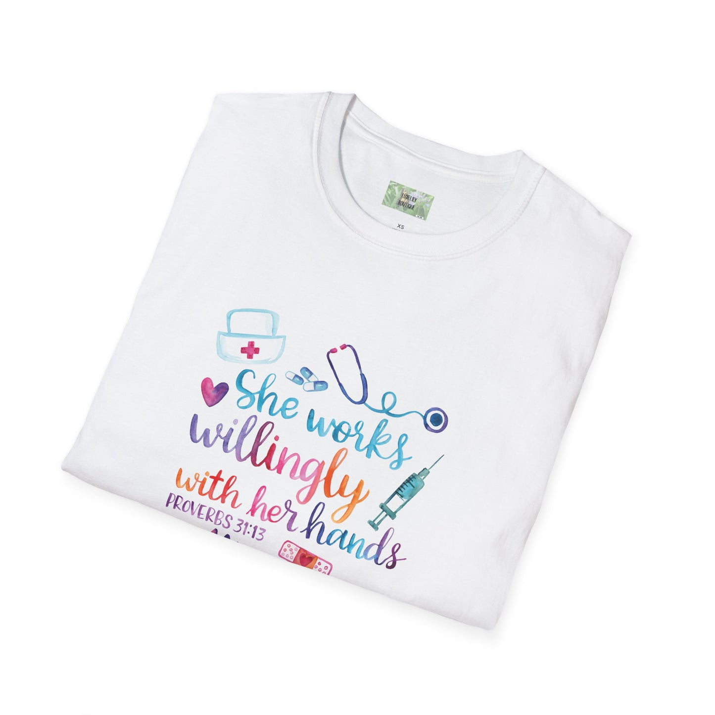 She Works With Her Hands Proverbs 31:13 Tee for Nurses and Medical Personnel