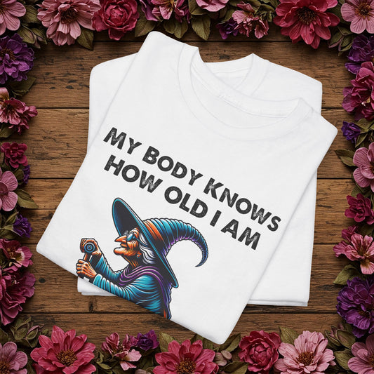 Funny Witch Themed Old Age Tee | Witch Lover's T-Shirt | Humorous Quote Tee | Getting Older With Grace Humor