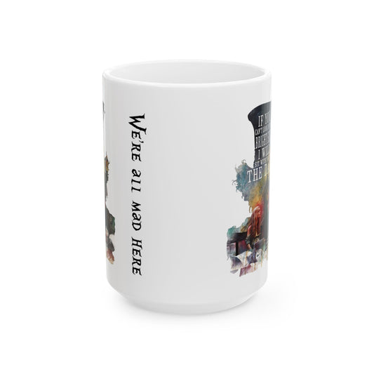 Whimsical Ceramic Mug - 15 oz Mad Hatter Coffee Mug – “We’re All Mad Here” – Alice in Wonderland Inspired Tea & Coffee Cup