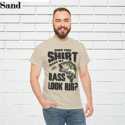 Does This Shirt Make My Bass Look Big, Funny Fisherman's T-shirt