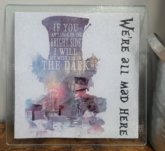 Alice in Wonderland, Mad Hatter, "We're All Mad Here" Glass Trivet or Cutting Board