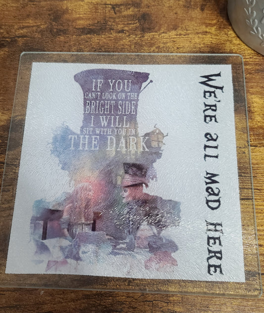 Alice in Wonderland, Mad Hatter, "We're All Mad Here" Glass Trivet or Cutting Board