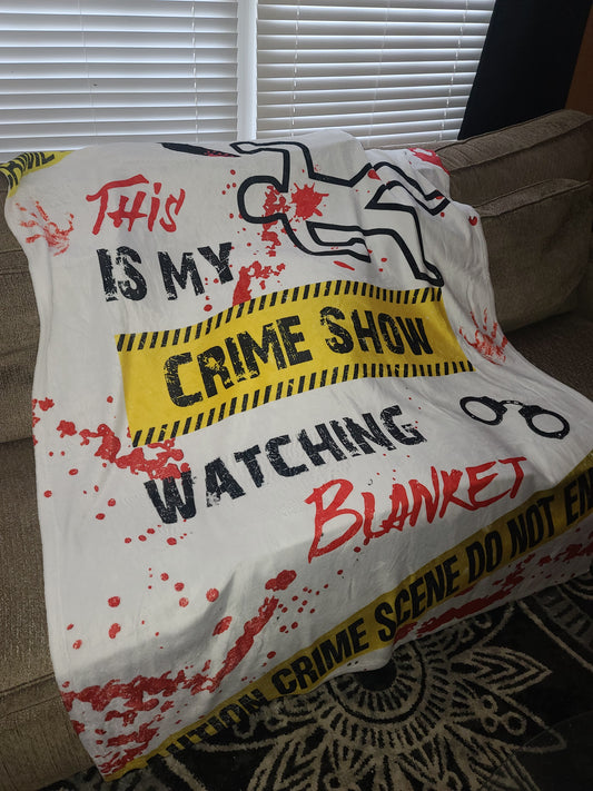 This is My Crime Show Watching Blanket, Perfect for Movie Nights, Multiple Sizes