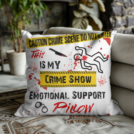 This Is My Crime Show Emotional Support Pillow, Funny True Crime Gift Throw Pillow