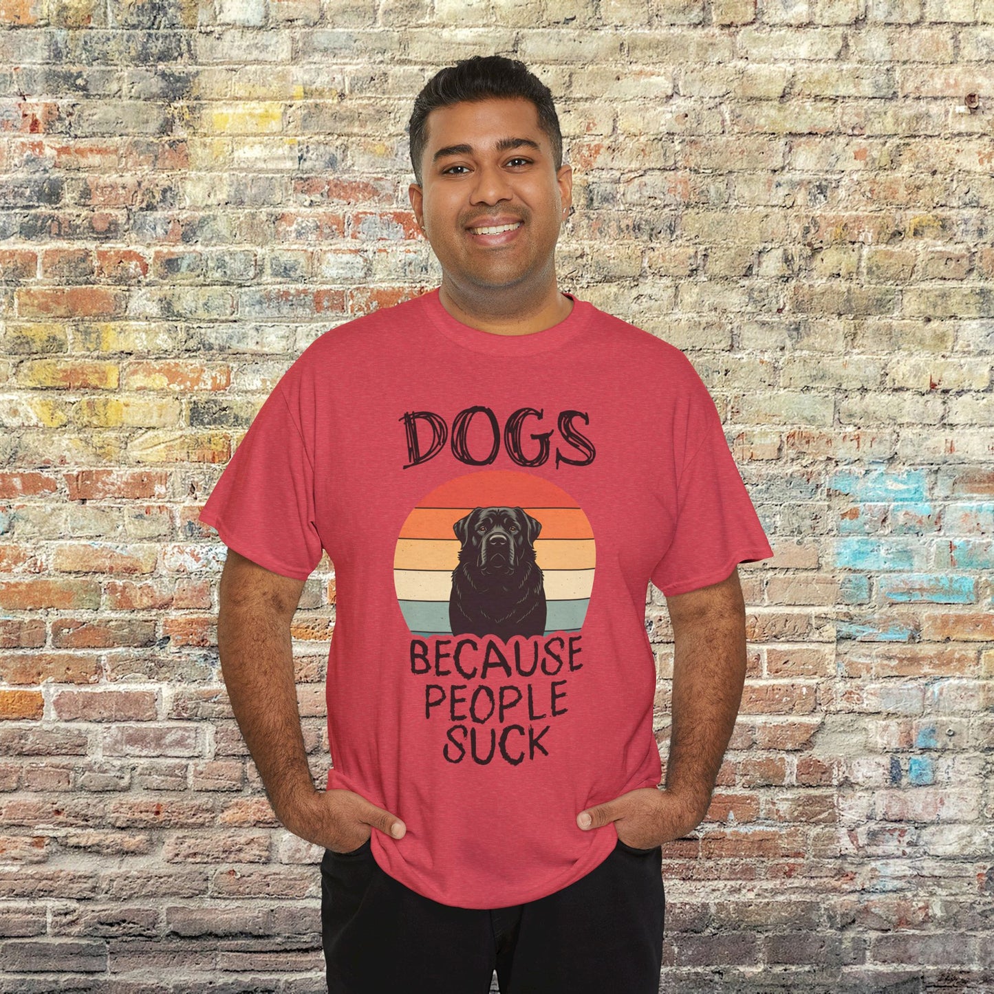 Dogs Because People Suck - Dog Lover T-shirt