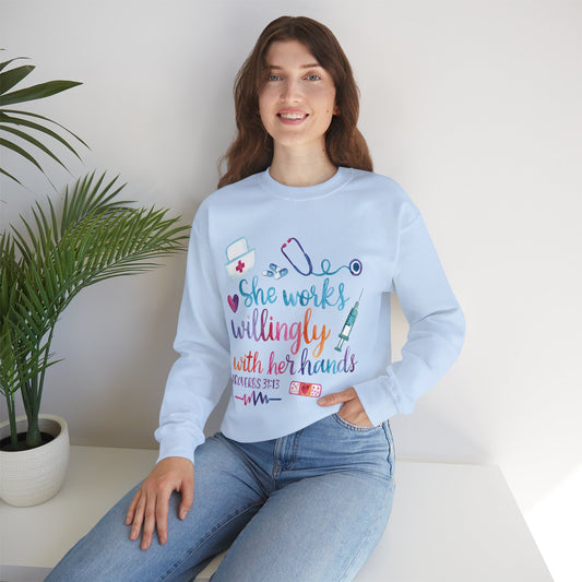 She Works Willingly with Her Hands (Proverbs 31:13) Sweatshirt for Nurses and Medical Personnel