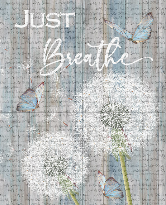 "Just Breathe" Sublimation Design