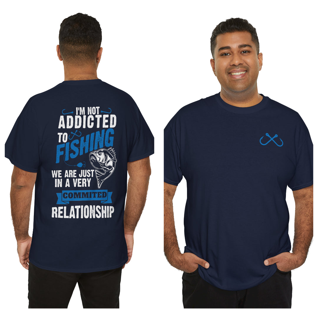 Addicted to Fishing Short Sleeve T-Shirt (Front or Back Design)
