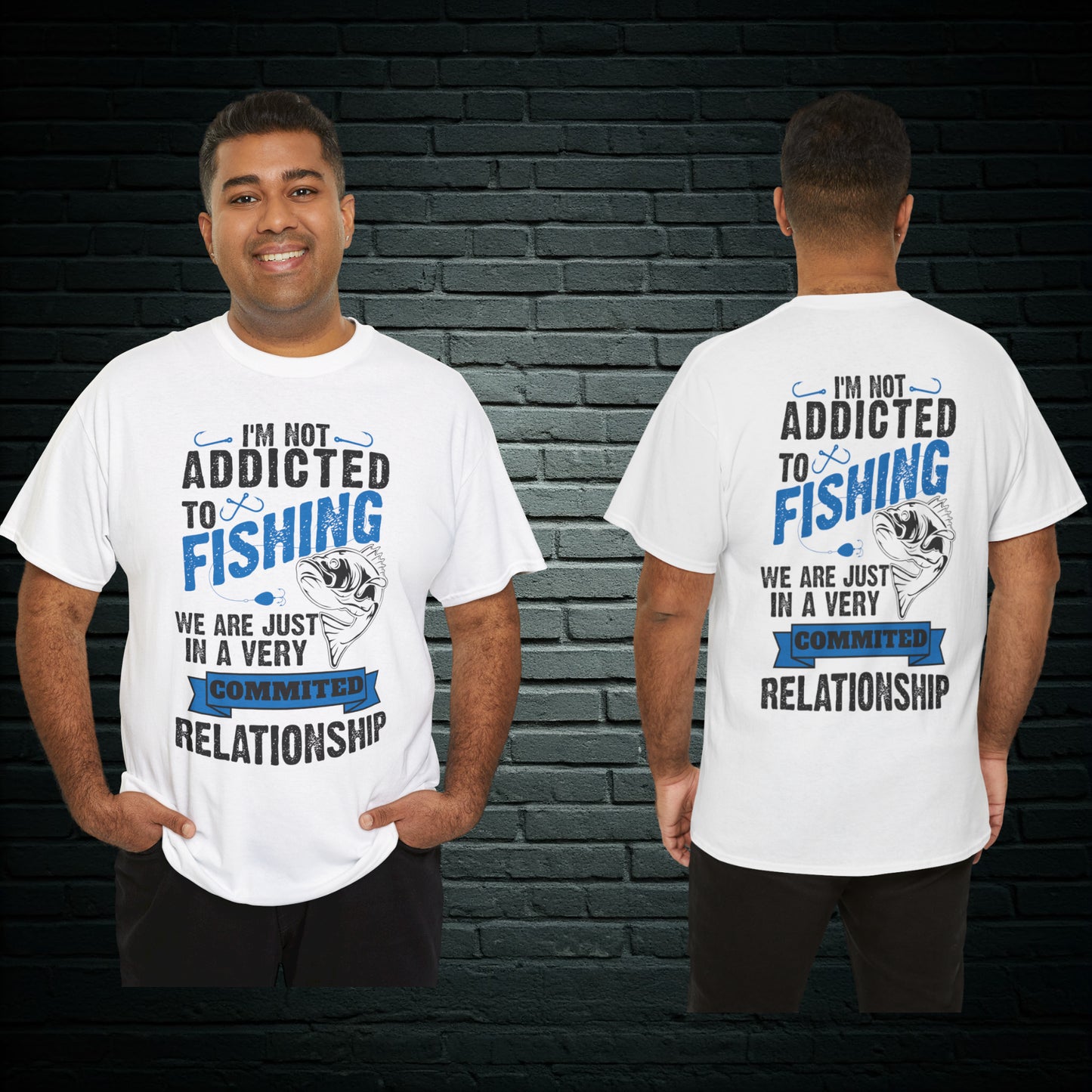 Addicted to Fishing Short Sleeve T-Shirt (Front or Back Design)
