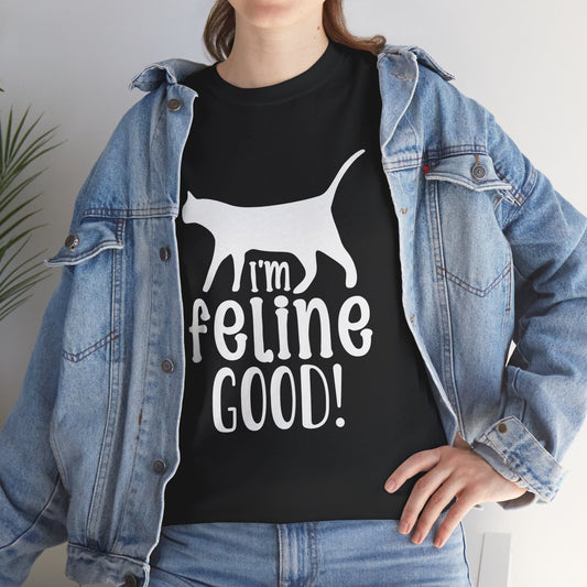 I'm Feline Good Cat Lover T-shirt