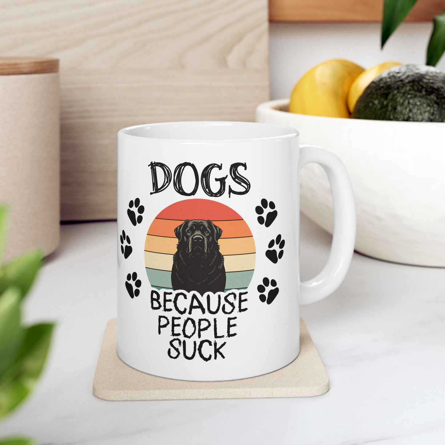 Dogs Because People Suck Coffee Mug (11 or 15 Oz)