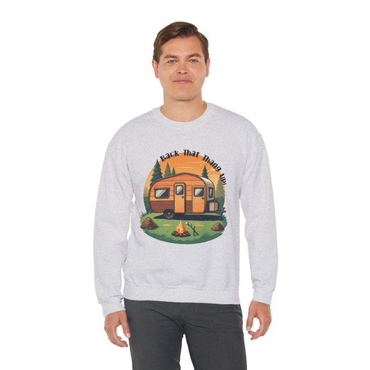 "Back That Thang Up" Sweatshirt for Camping Enthusiasts