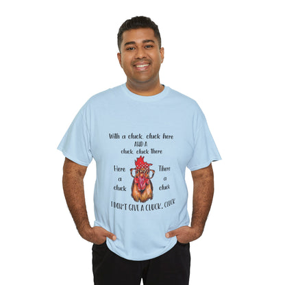 "I Don't Give a Cluck" T-Shirt for Chicken Lovers