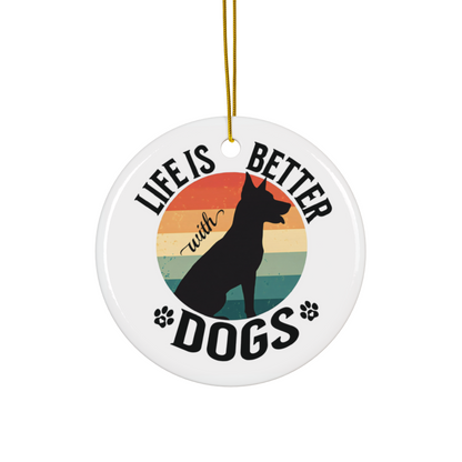Life is Better with Dogs - Round Ceramic Christmas Ornament - 2 Sided