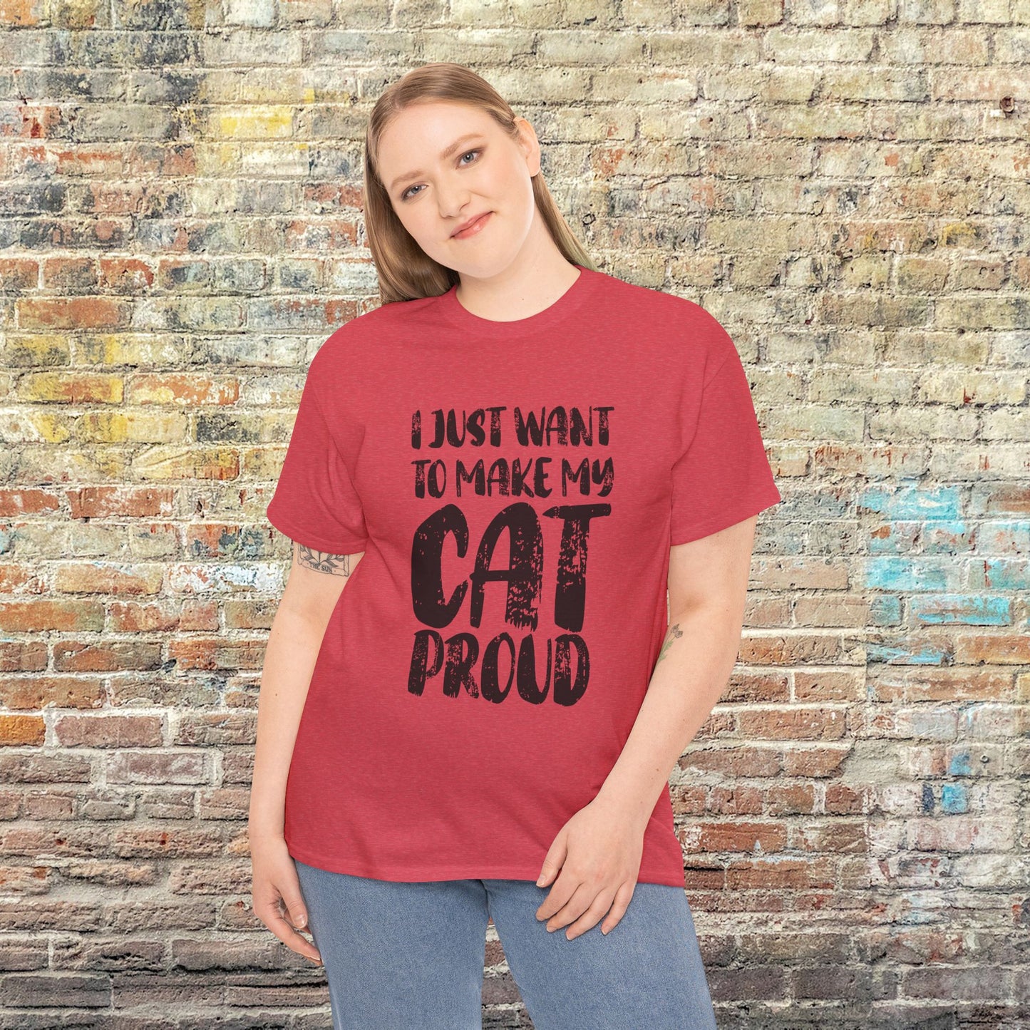 I Just Want to Make My Cat Proud T-Shirt