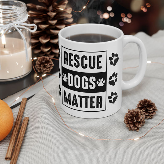 Rescue Dogs Matter Coffee Mug (11 or 15 Oz)