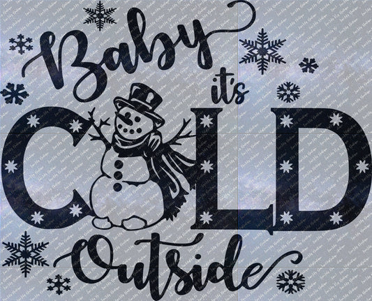 Baby It's Cold Outside SVG