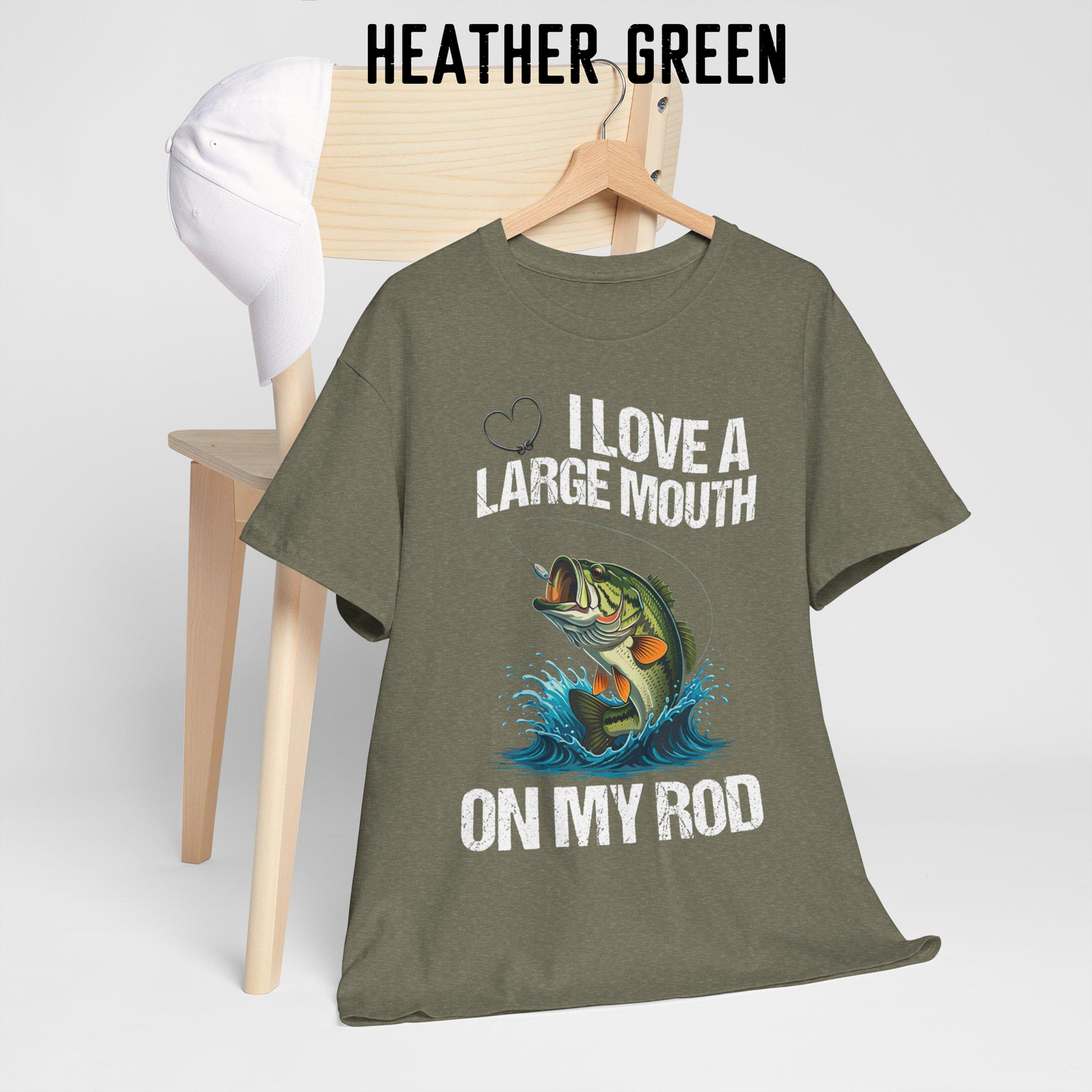 I Love a Large Mouth on my Rod Fishing Tee (Front or Back Design)