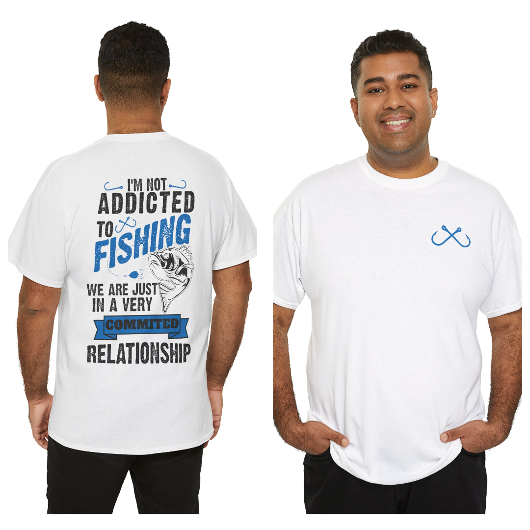 Addicted to Fishing  Short Sleeve T-Shirt (Front or Back Design)