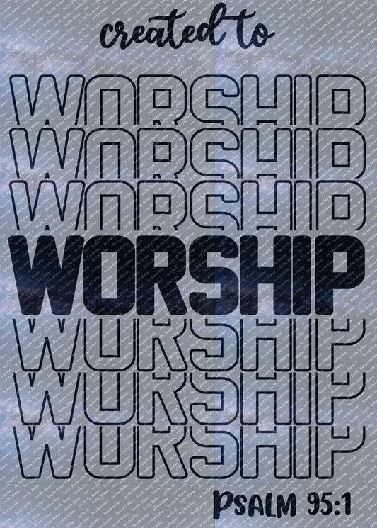 Psalm 95:1 "Created to Worship" SVG Digital File